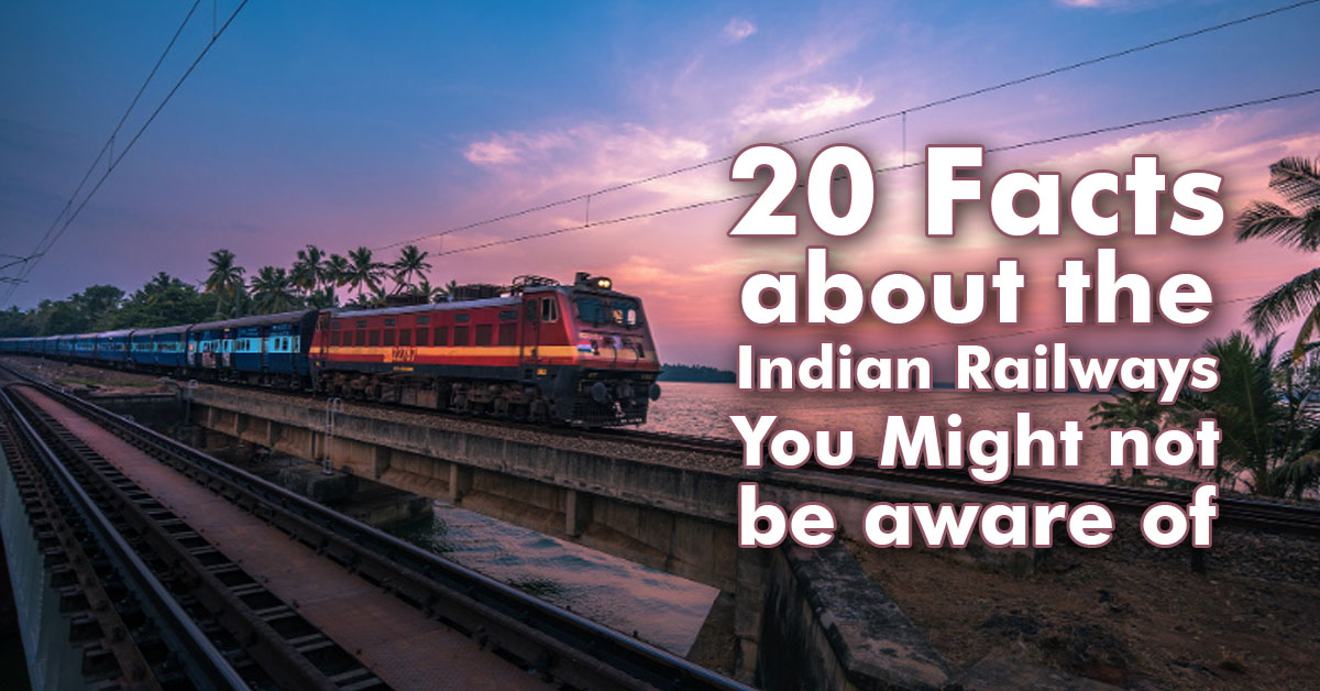 Surprising facts of Indian Railways