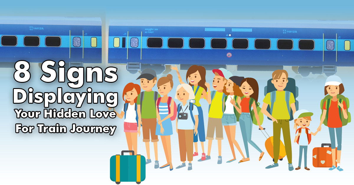 Basic Signs of a Train Traveler 