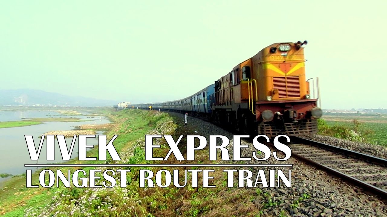 Vivek Express- Longest Running Train