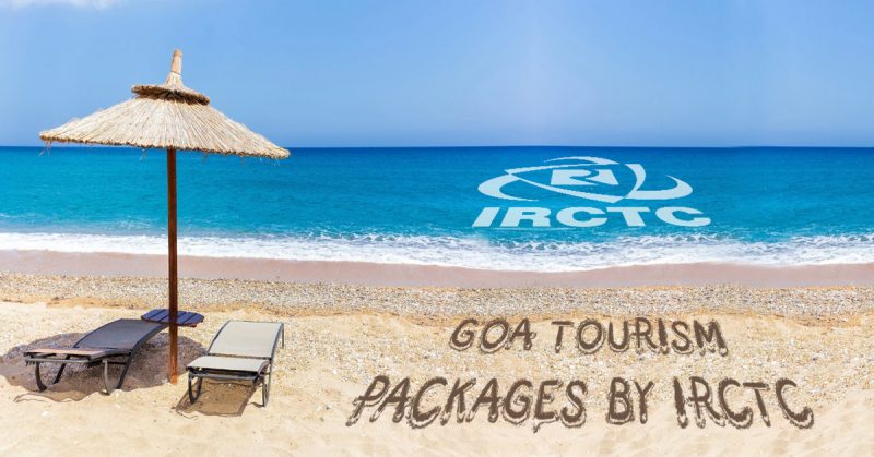 Goa Tour Packages by IRCTC