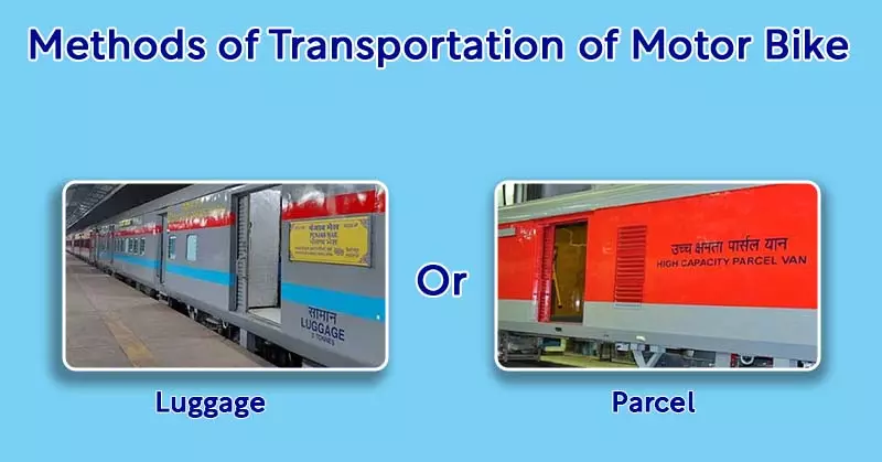Methods of Transportation of Motor Bike - Parcel Or Luggage
