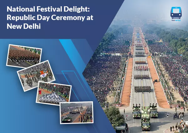 National Festival Delight: Why You Must Attend the Republic Day Ceremony at New Delhi