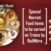 Special Navrati Food Items to be served on Trains by RailMitra