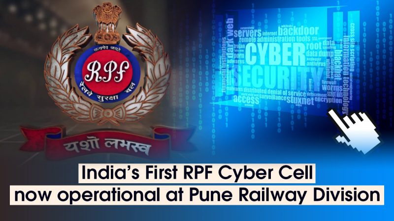 Pune RPF to get the First Cyber Cell in Pune Railway Division