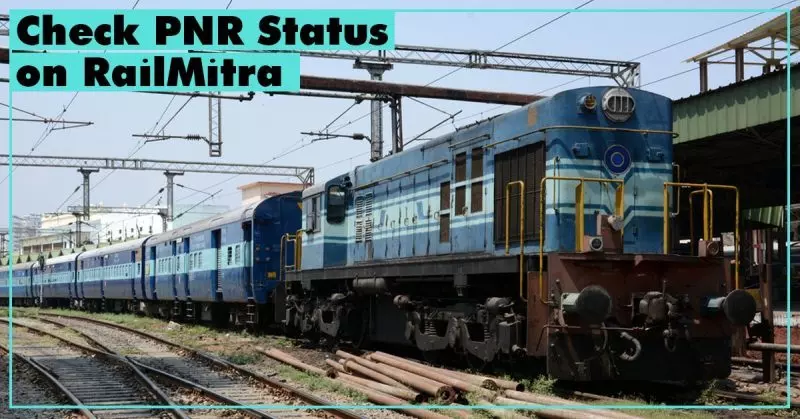 How to Check PNR Status on RailMitra? Know the Complete Process