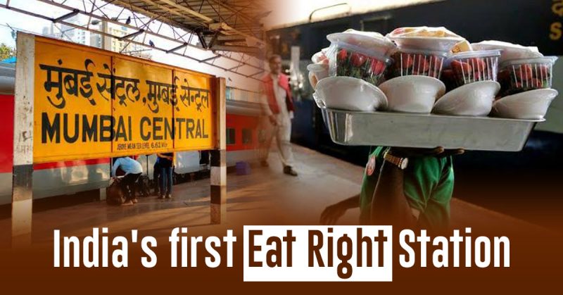 Mumbai Central: India’s First Eat Right Station Declared by FSSAI