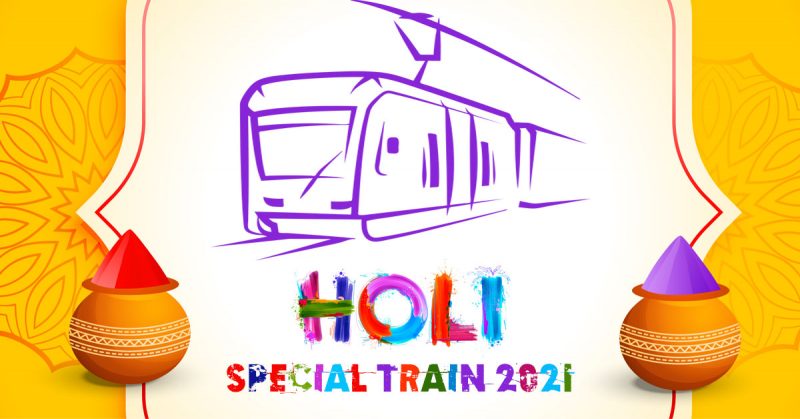 Holi Special Trains 2021