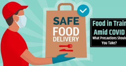 Food in Train Amid COVID: What Precautions Should You Take?