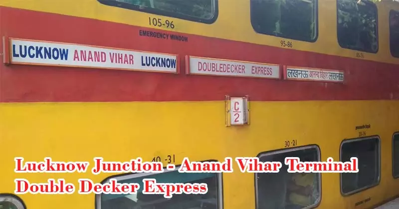 Lucknow Junction - Anand Vihar Terminal Double Decker Express