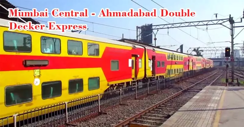 Mumbai Central - Ahmadabad Double Decker Express