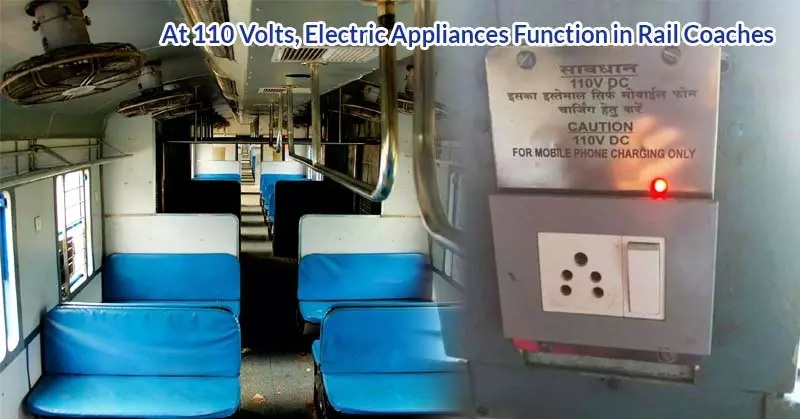 At 110 Volts, Electric Appliances Function in Rail Coaches