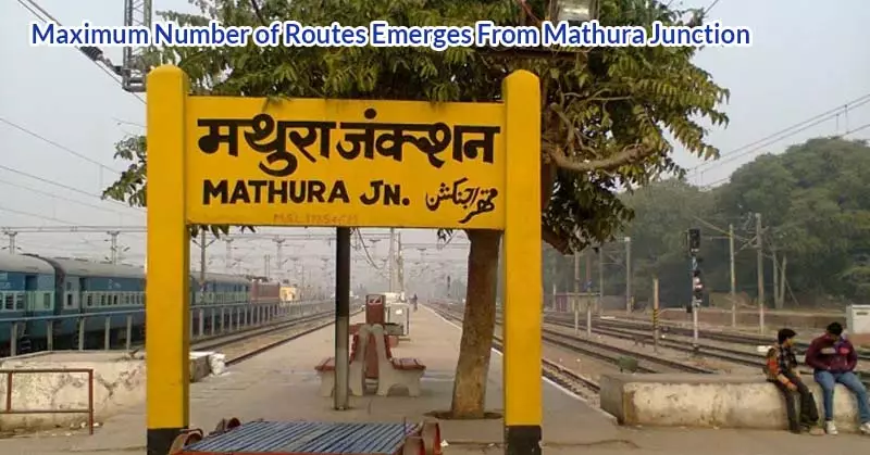 Maximum Number of Routes Emerges From Mathura Junction