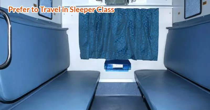 Prefer to Travel in Sleeper Class during booking your ticket online