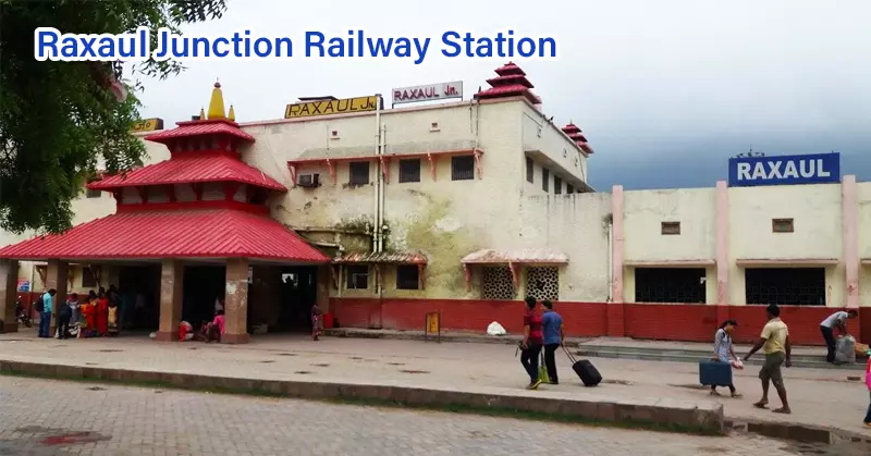 Raxaul Border Station