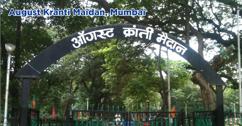 August Kranti Maidan, Mumbai