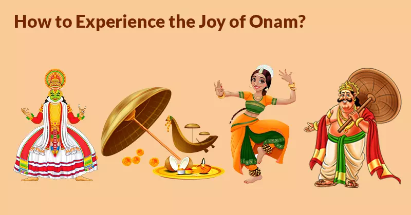 How to experience the Joy of Onam