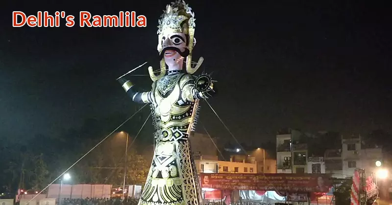 Delhi's Ramlila location to visit on Durga Puja and Ramlila