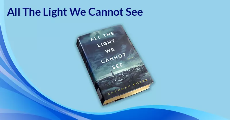 All The Light We Cannot See