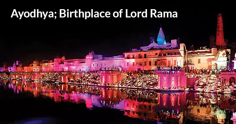 Ayodhya; Birthplace of Lord Rama