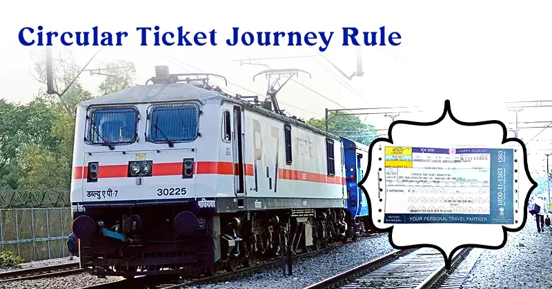Circular Ticket Journey Rule