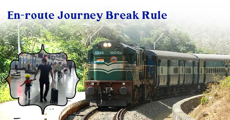 En-route Journey Break Rule