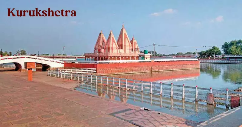 visit Kurukshetra during Delhi tour 