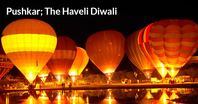 Pushkar; The Haveli Diwali