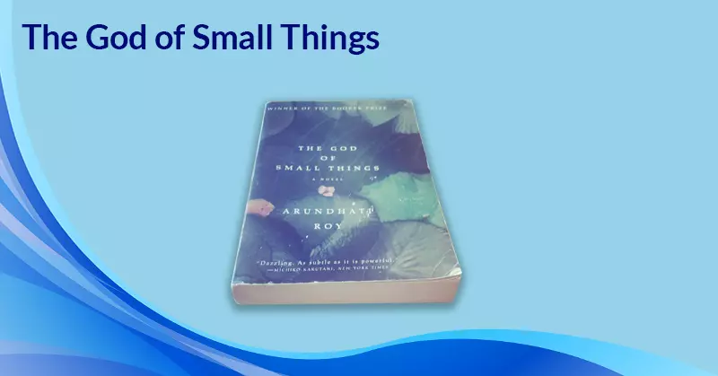 The God of Small Things best book ever, you must read on journey
