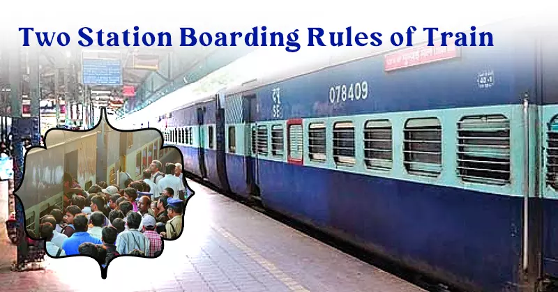 Two Station Boarding Rules of Train