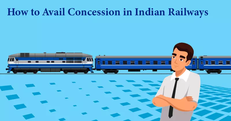 How to avail concession in Indian Railways