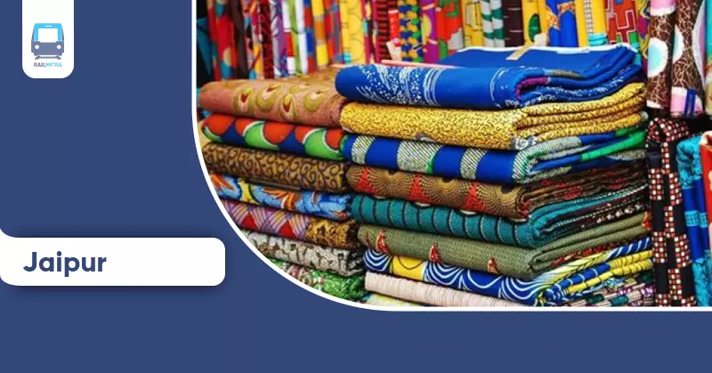 Get Jaipuri Rajai or costume on your textile city tour to jaipur by train