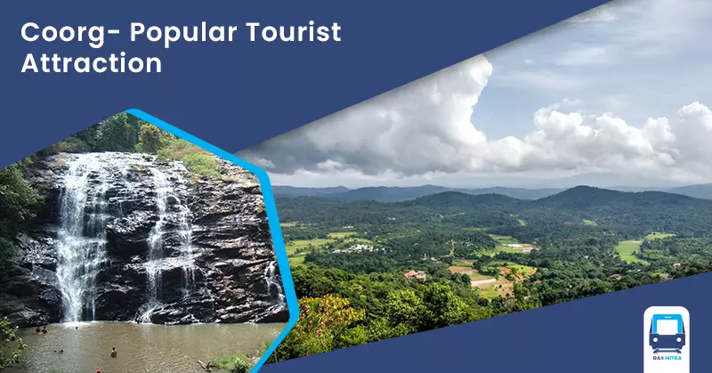 Coorg- Popular Tourist Attraction