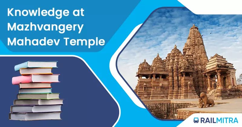 Knowledge at Mazhvangery Mahadev Temple