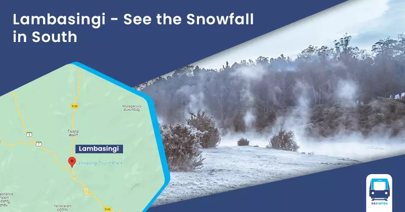 Best Places to visit in January in South India Lambasingi - See the Snowfall in South
