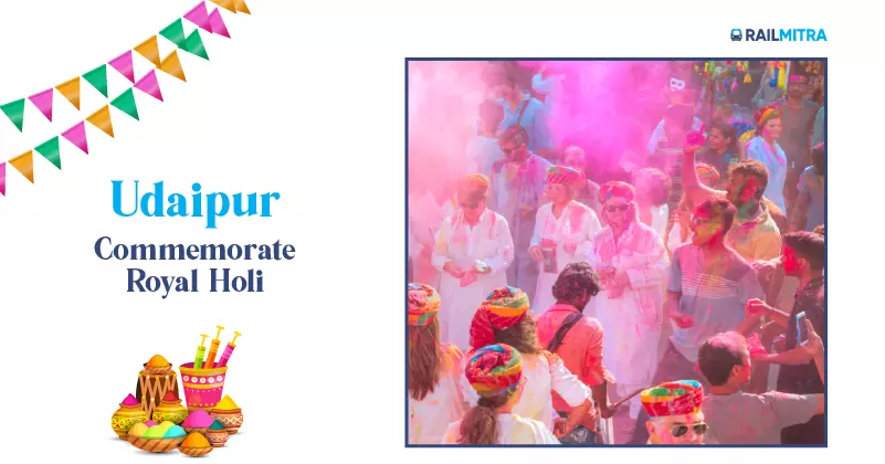Udaipur best place to Commemorate Royal Holi
