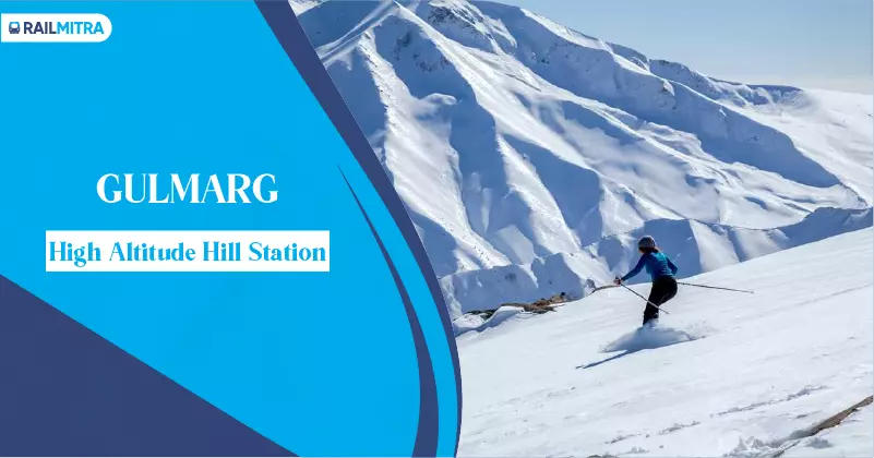 Gulmarg- High Altitude Hill Station