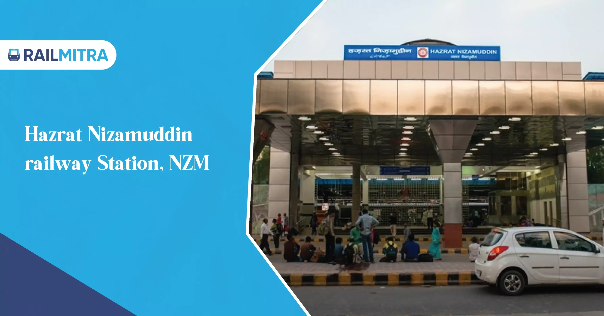 Hazrat Nizamuddin railway Station, NZM named after Hazrat Nizamuddin.