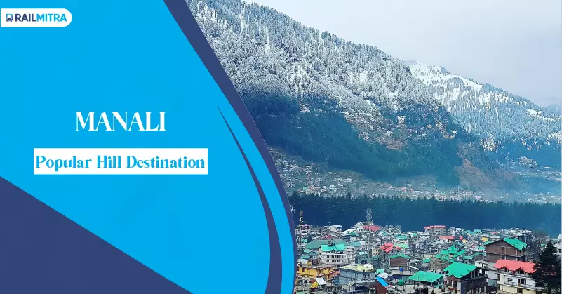 Manali- Popular Hill Destination