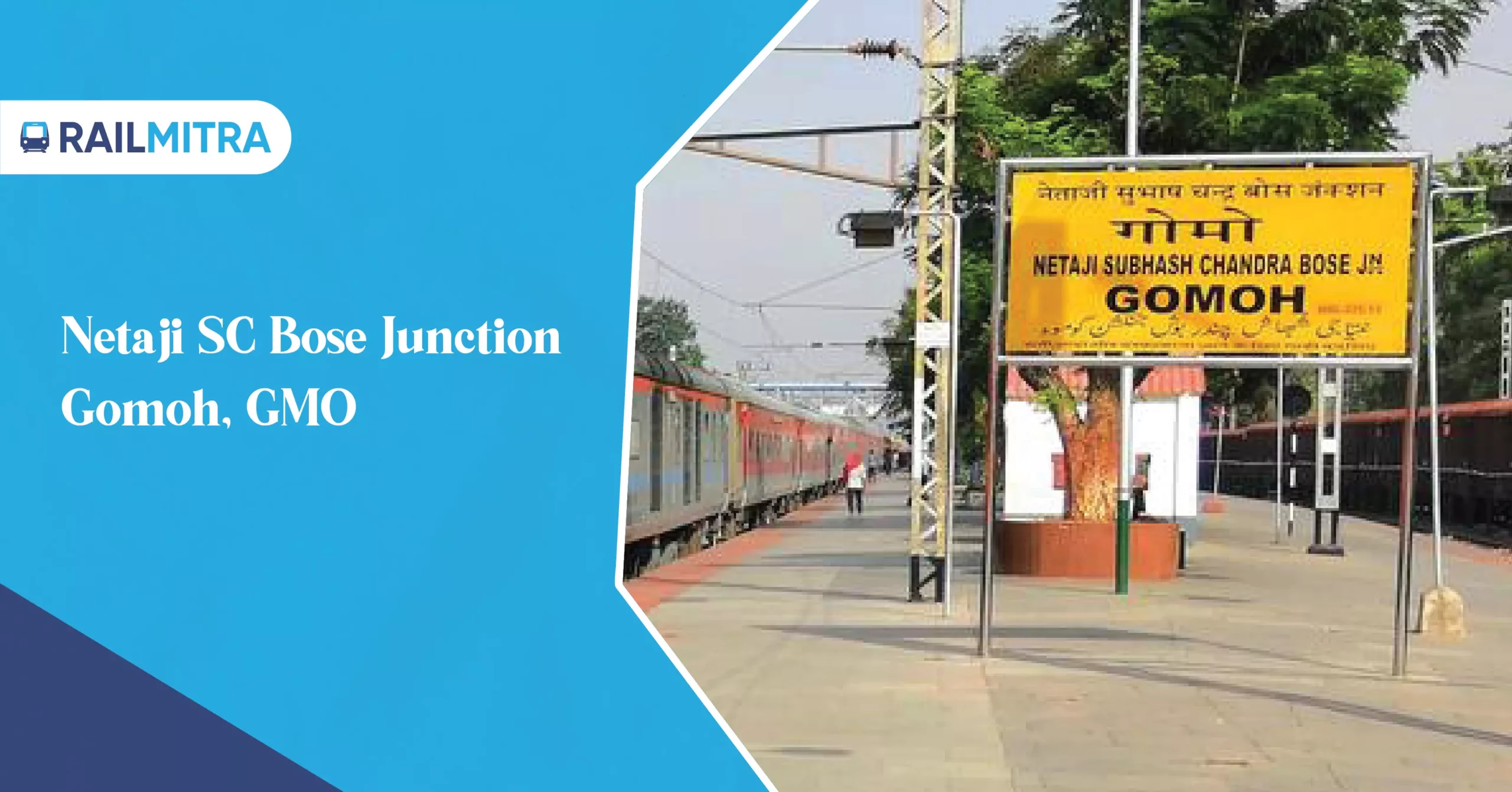 Netaji SC Bose Junction Gomoh, GMO