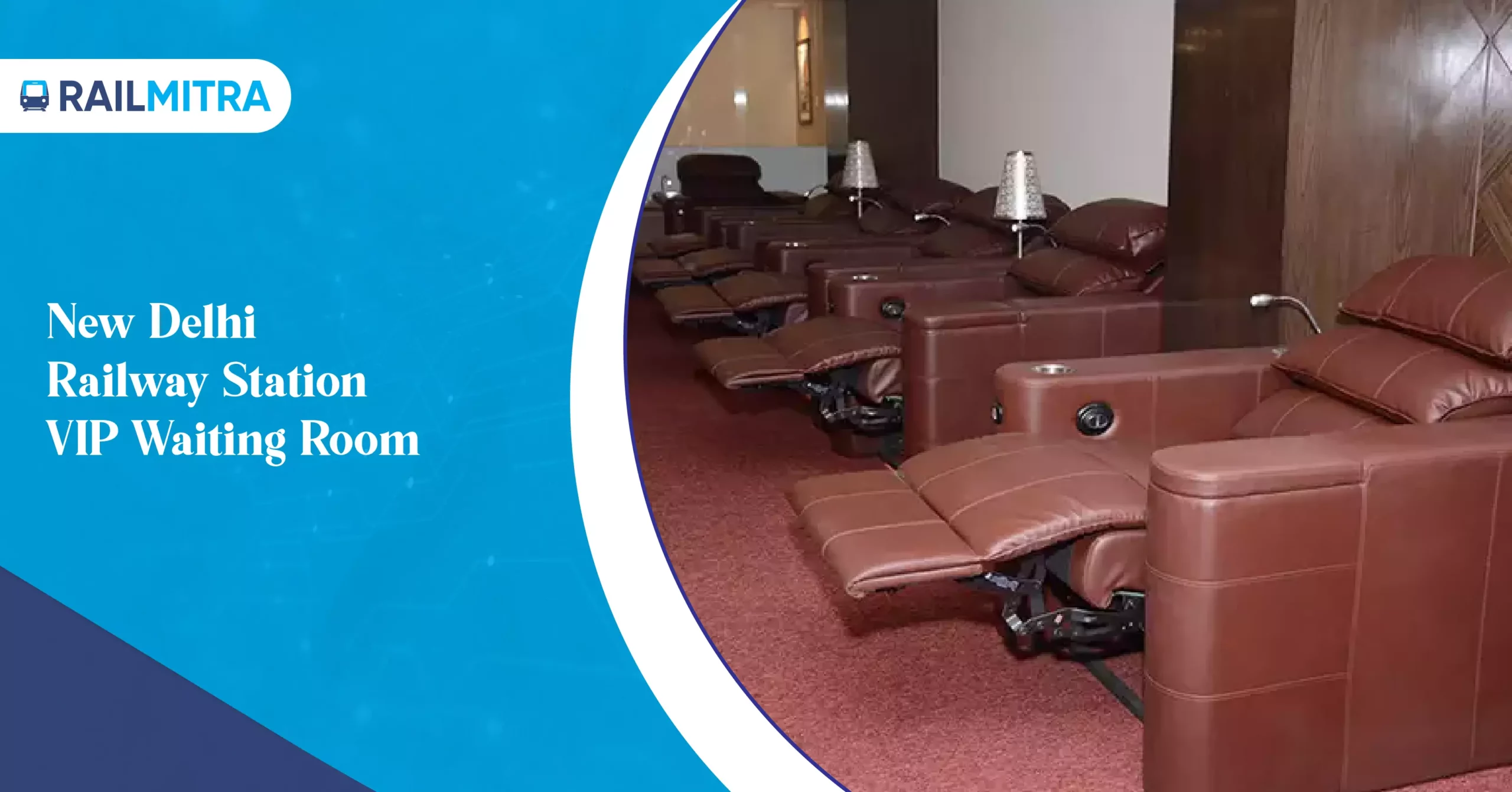 New Delhi Railway Station VIP Waiting Room