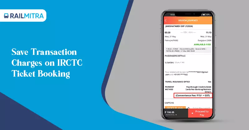Hacks to travel by Indian Railways- Save Transaction Charges on IRCTC Ticket Booking
