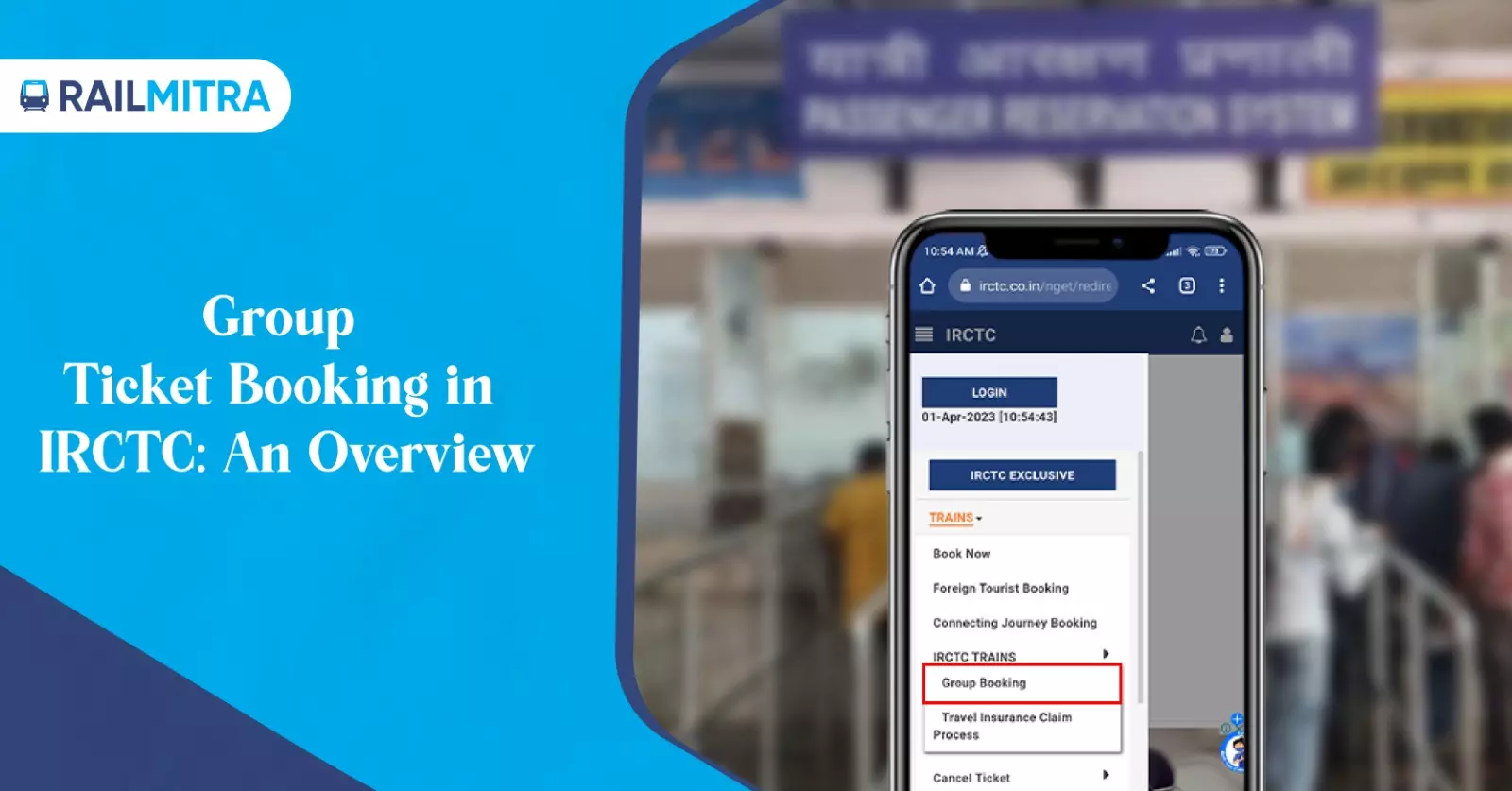 Group Ticket Booking in IRCTC an Overview