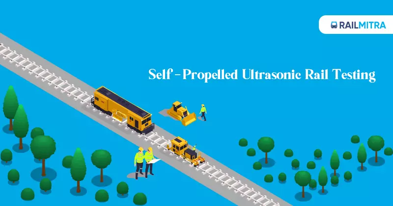 Self-Propelled Ultrasonic Rail Testing