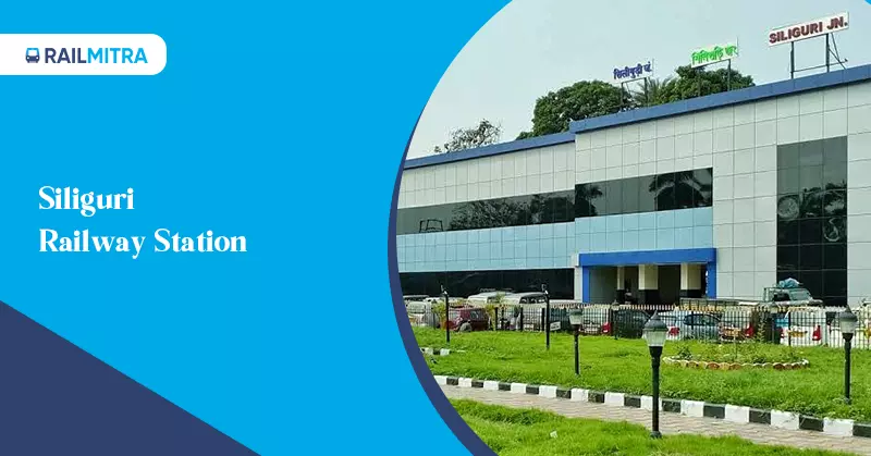 Siliguri Railway Station