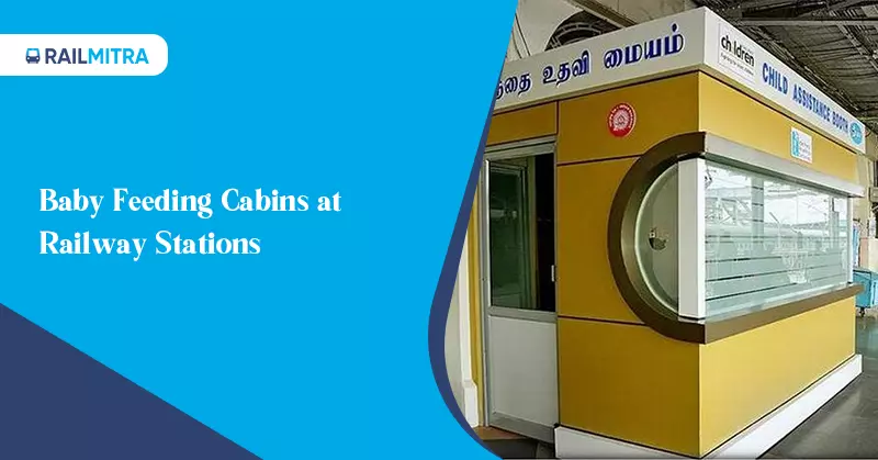 Baby Feeding Cabins at Railway Stations