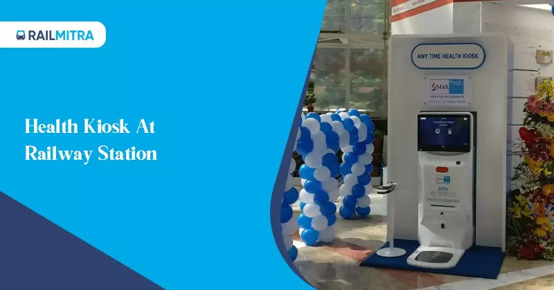Health Kiosk At Railway Station for Passengers