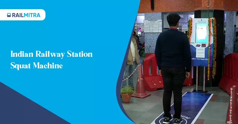 Indian Railway Station Squat Machine for the health benefits of Rail Passengers