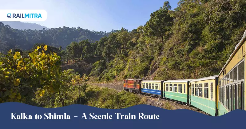 Kalka to Shimla - A Scenic Train Route
