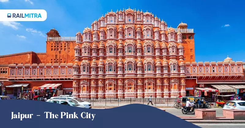 Jaipur - The Pink City, the Cultural Destinations in India