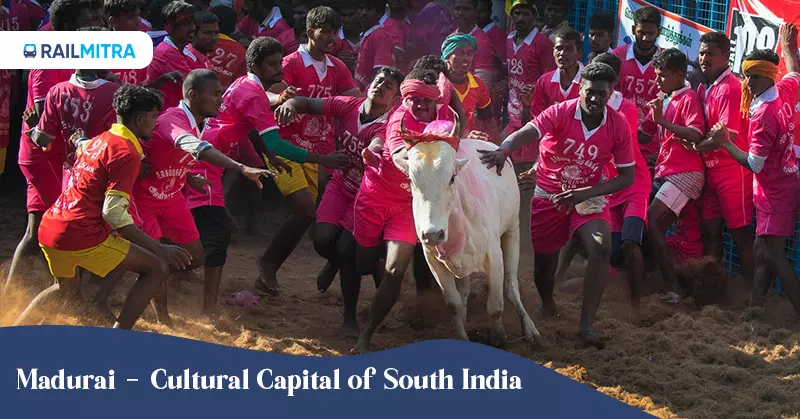 Madurai - Cultural Capital of South India